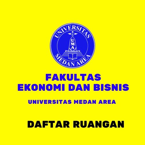 DAFTAR RUANGAN FAKULTAS • Fakultas Ekonomi Terbaik Di Sumut